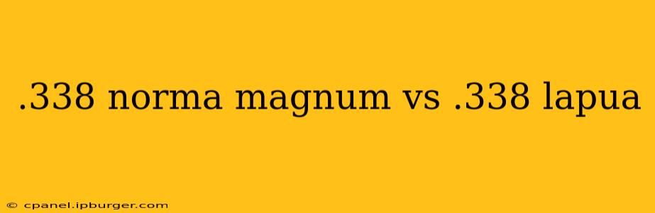 .338 norma magnum vs .338 lapua