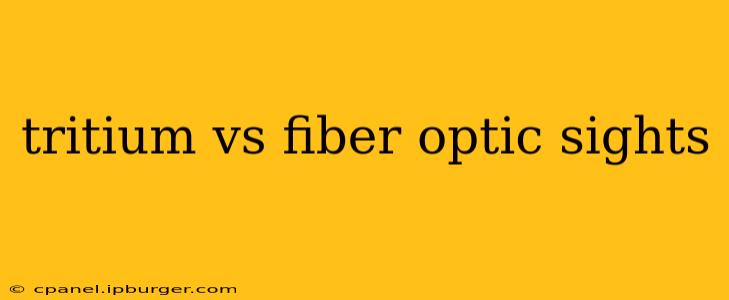 tritium vs fiber optic sights