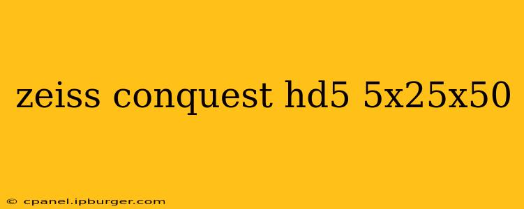 zeiss conquest hd5 5x25x50